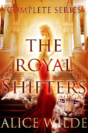 [The Royal Shifters 01] • The Royal Shifters Complete Series Boxed Set